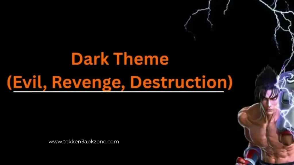 Dark Theme Evil, Revenge, Destruction